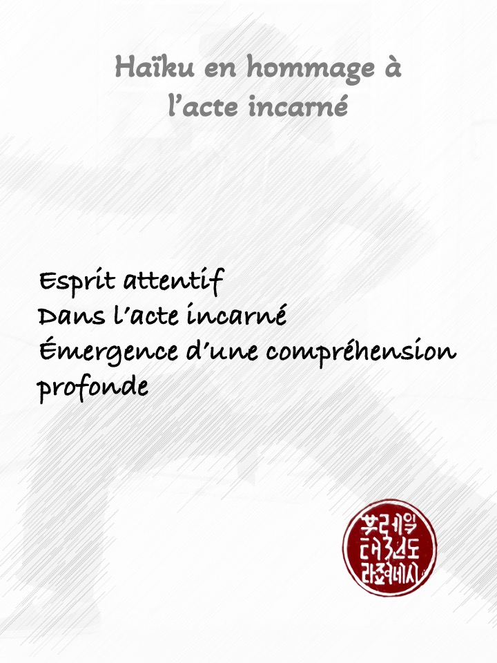 Haïkus_acte incarné